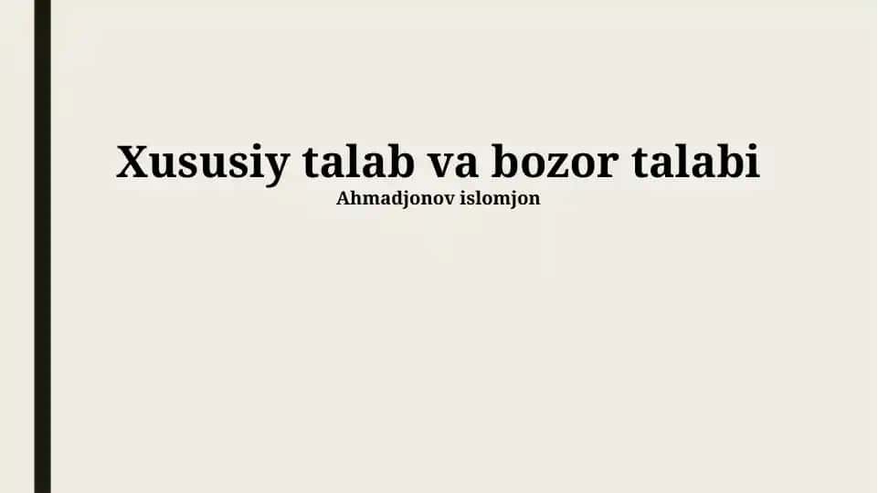 Xususiy talab va bozor talabi