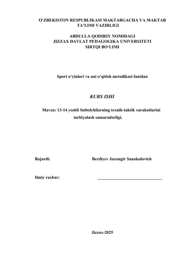 13-14 yoshli futbolchilarning texnik-taktik xarakatlarini tarbiyalash samaradorligi.