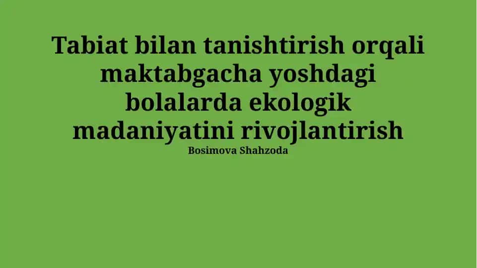 Bolalarda tabiatga mehr-muhabbatni tarbiyalash