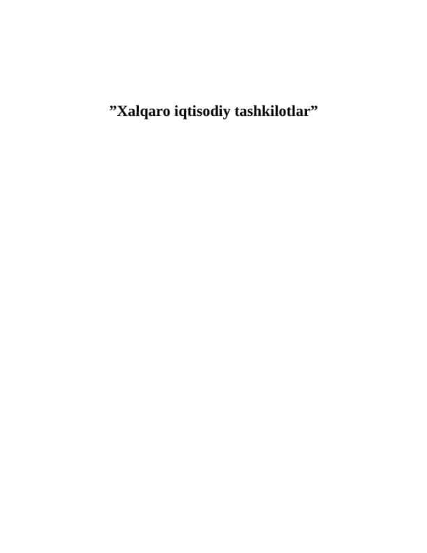 Xalqaro iqtisodiy tashkilotlar