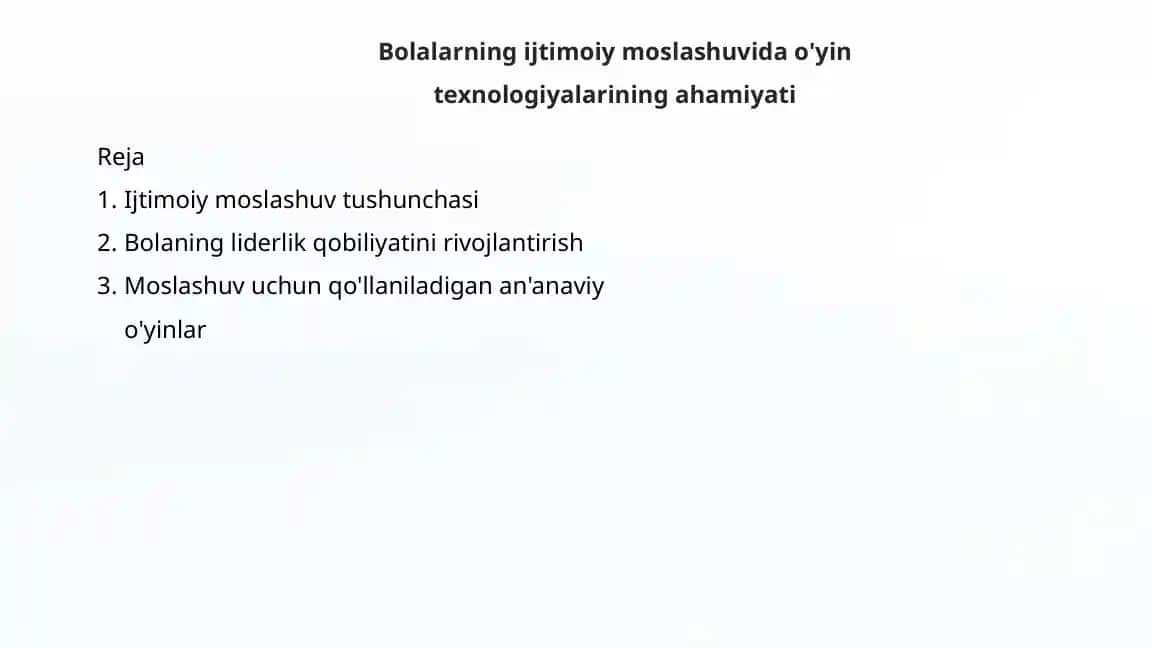 Bolalarning ijtimoiy moslashuvida o'yin texnologiyalarining ahamiyati