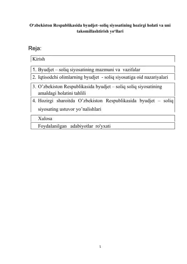 Hozirgi sharoitda O’zbekiston Respublikasida byudjet – soliq siyosati