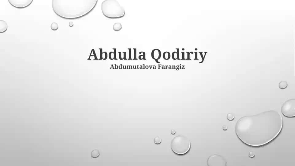 Abdulla Qodiriyning adabiyotdagi o'rni va ta'siri
