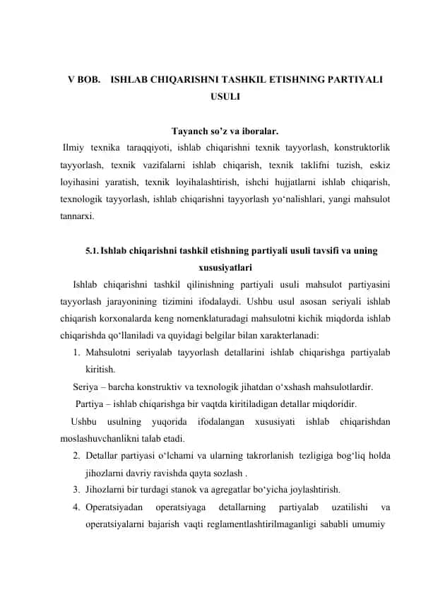 Ishlab chiqarishni tashkil etishning partiayali usuli