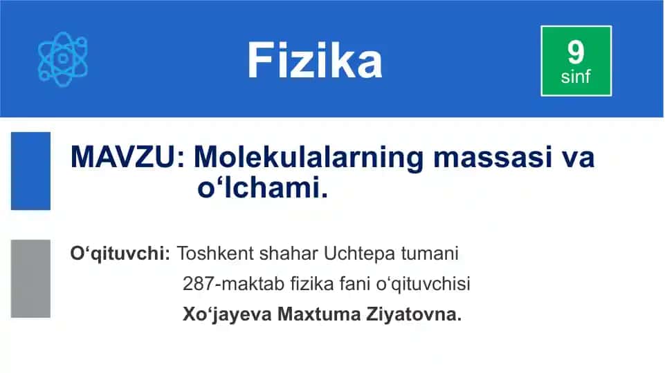 Molekulalarning massasi va o‘lchami
