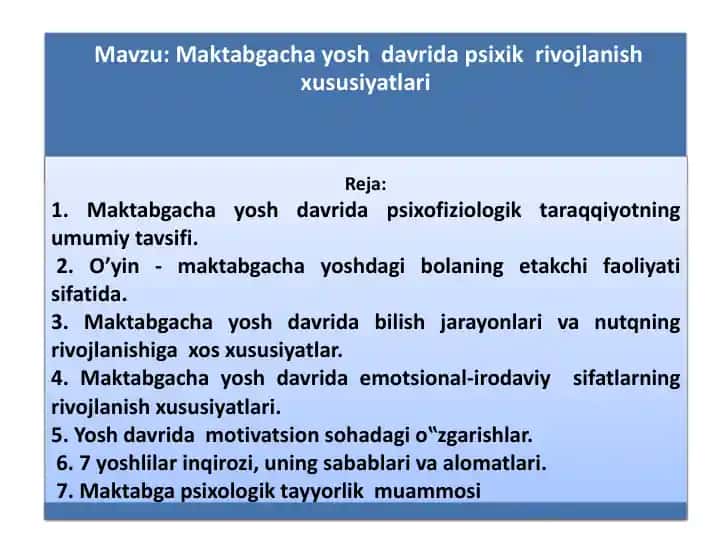 Maktabgacha yosh davrida psixik rivojlanish xususiyatlari