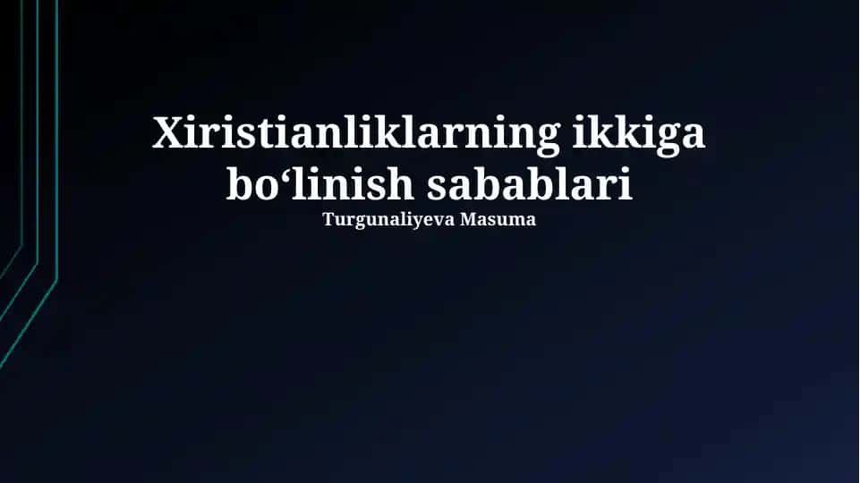 Xiristianlikning ikkiga boʻlinish sabablari