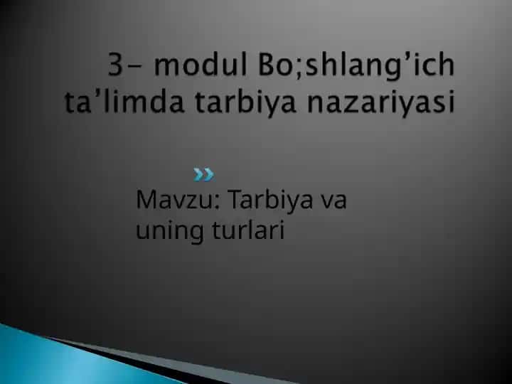 Bo'shlang'ich ta'limda tarbiya nazariyasi