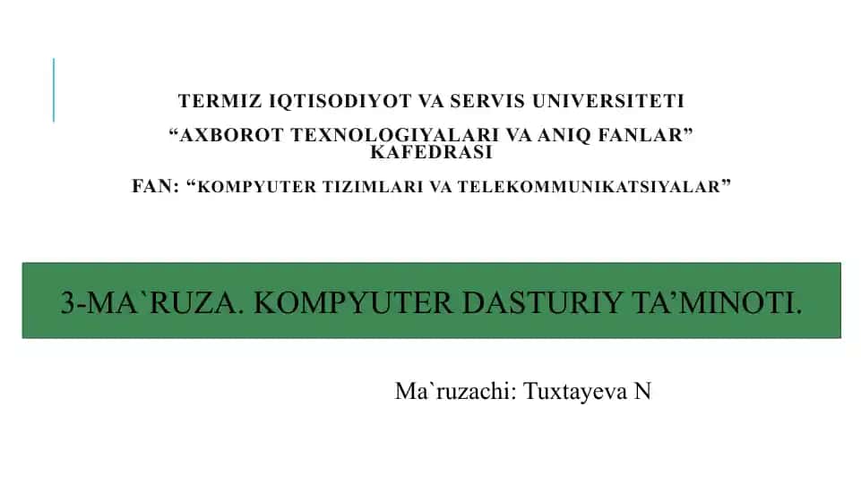 KOMPYUTER DASTURIY TA’MINOTI.