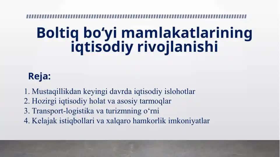 Boltiq bo‘yi mamlakatlarining iqtisodiy rivojlanishi