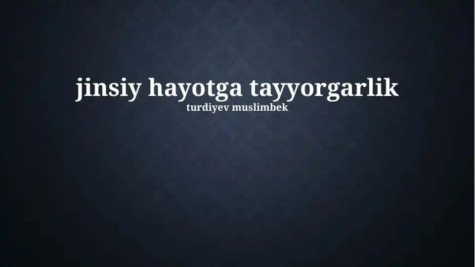 Jinsiy hayotga tayyorgarlik