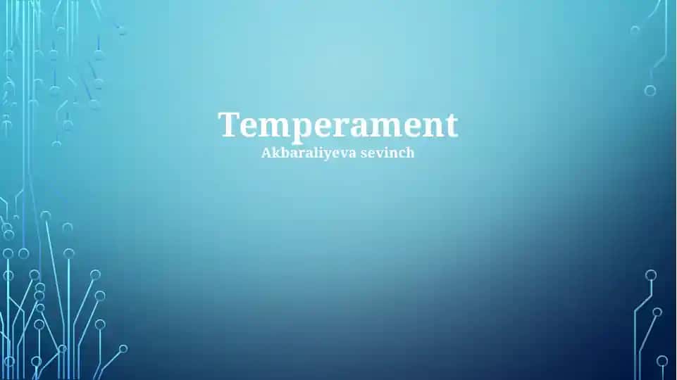 Temperament