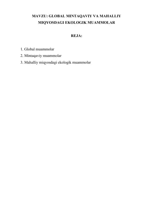 Global Mintaqaviy va Mahalliy Ekologik Muammolar