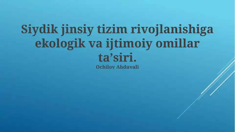 Siydik va Tanosil Tizimlarning Rivojlanishi