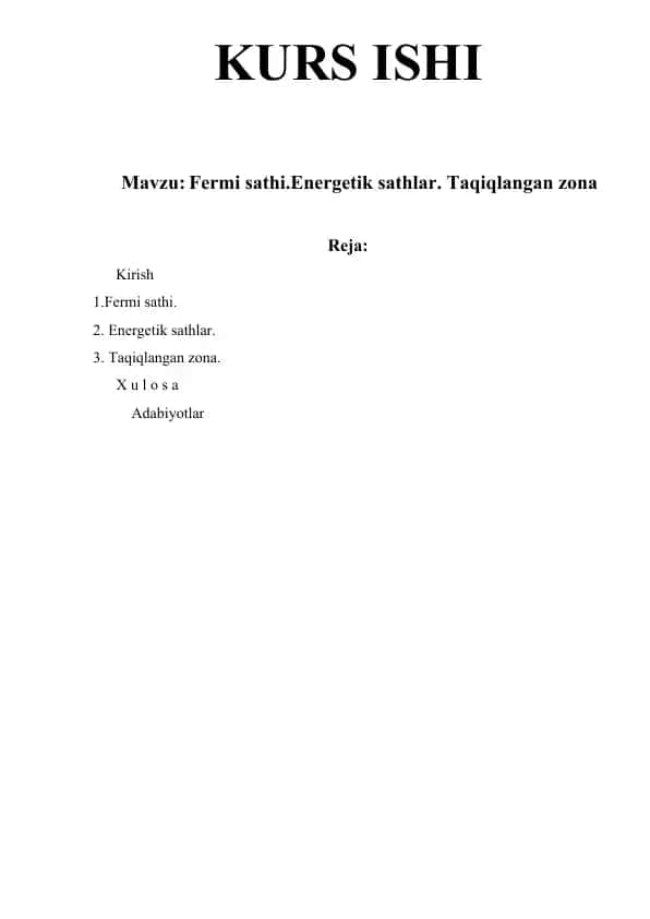 Fermi sathi. Energetik sathlar. Taqiqlangan zona (Kurs ishi)
