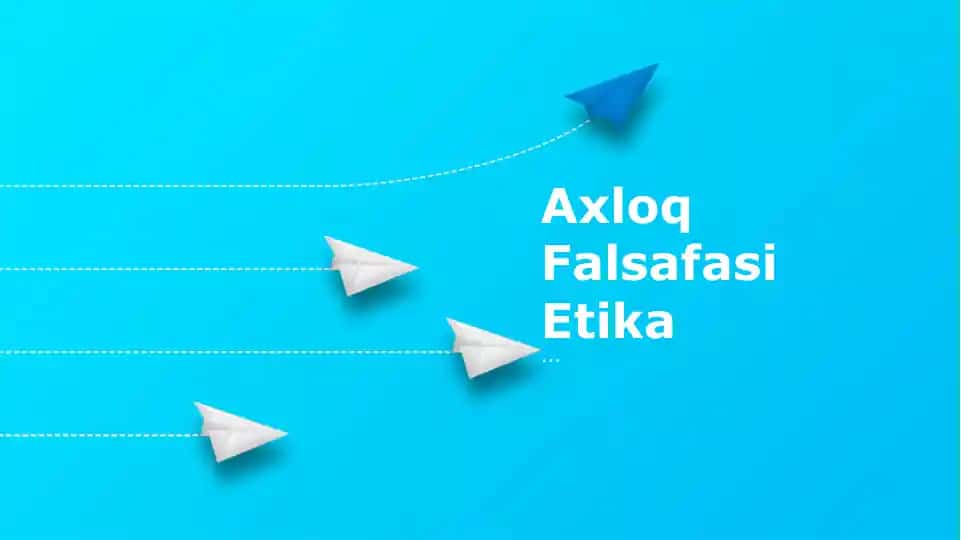 Axloq Falsafasi Etika