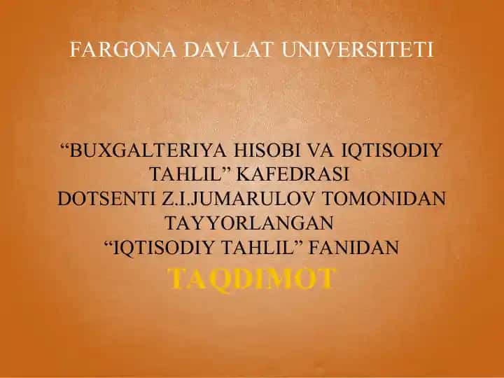 **"Iqtisodiy Tahlil" fanidan taqdimot**
