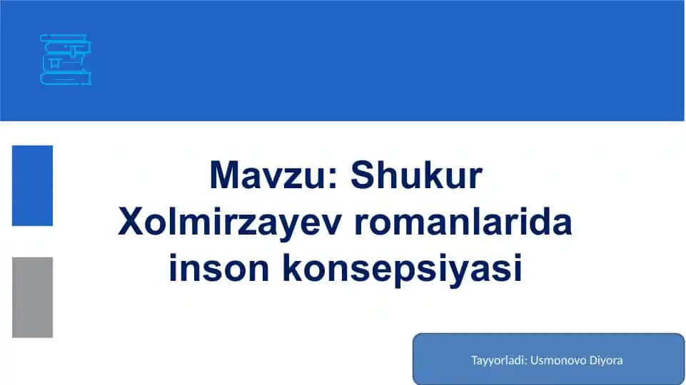 Shukur Xolmirzayev romanlari