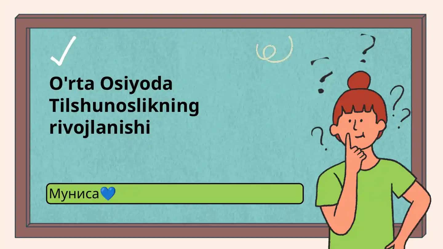 O'rta Osiyoda Tilshunoslikning rivojlanishi