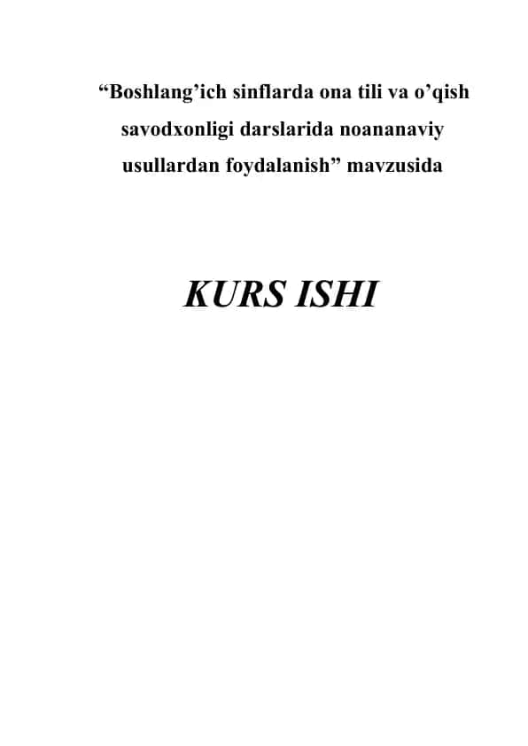 "Boshlang’ich sinflarda ona tili va o’qish savodxonligi darslarida noananaviy usullardan foydalanish"