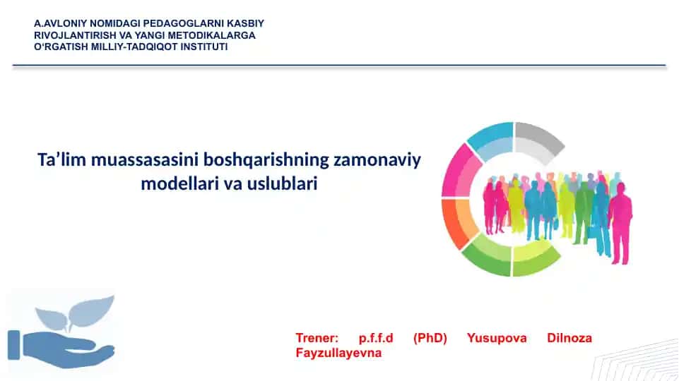 Taʼlim muassasasini boshqarishning zamonaviy modellari va uslublari
