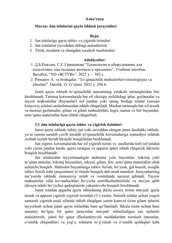 Jun tolalarini qayta ishlash jarayonlari