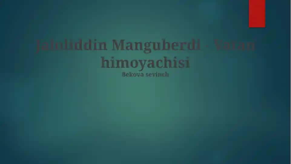 Vatan himoyachisi Jaloluddin Manguberdi