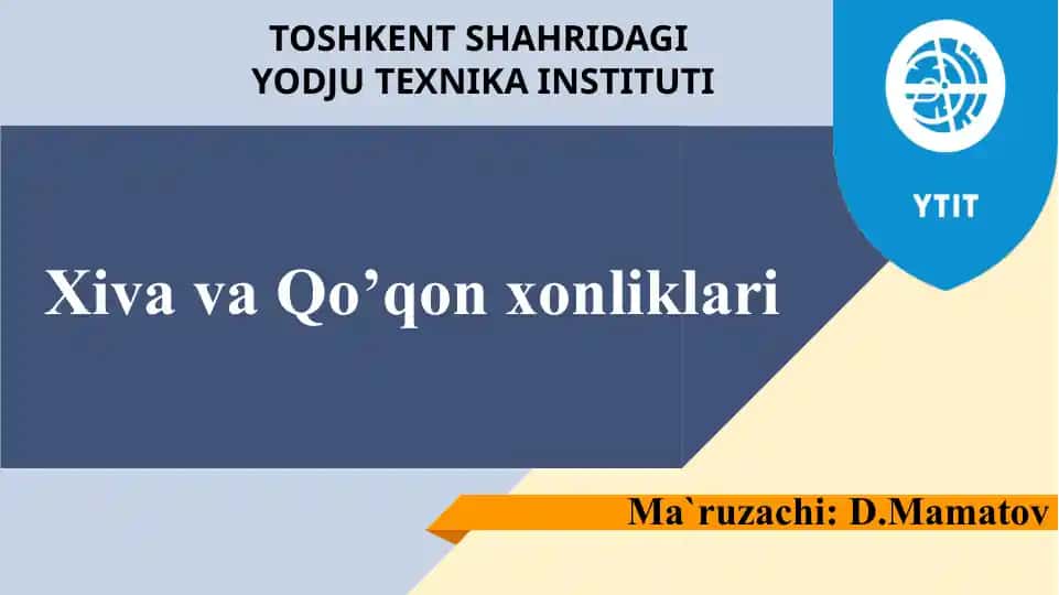 Xiva va Qo’qon xonliklari
