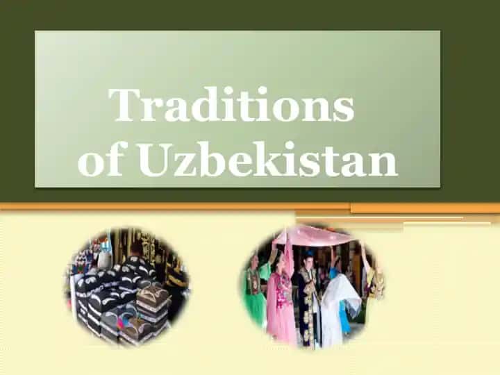 Traditions of Uzbekistan