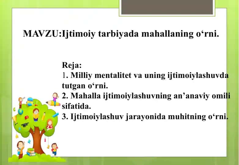 Ijtimoiy tarbiyada mahallaning o‘rni