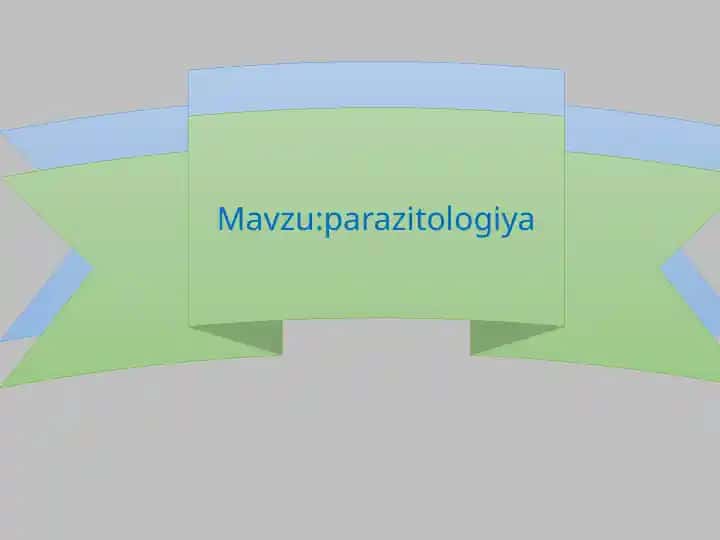 PARAZITOLOGIYA