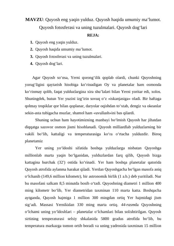 Quyosh eng yaqin yulduz. Quyosh haqida umumiy ma’lumot. Quyosh fotosferasi va uning tuzulmalari. Quyosh dog’lari
