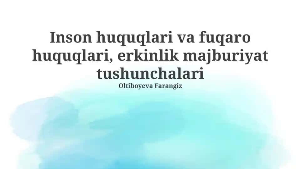 Inson huquqlari va fuqarolik huquqlari, erkinlik majburiyat tushunchalari