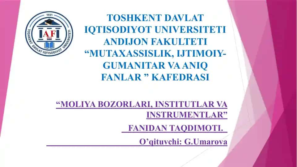 Moliya bozorlari, institutlar va instrumentlar fanidan taqdimot