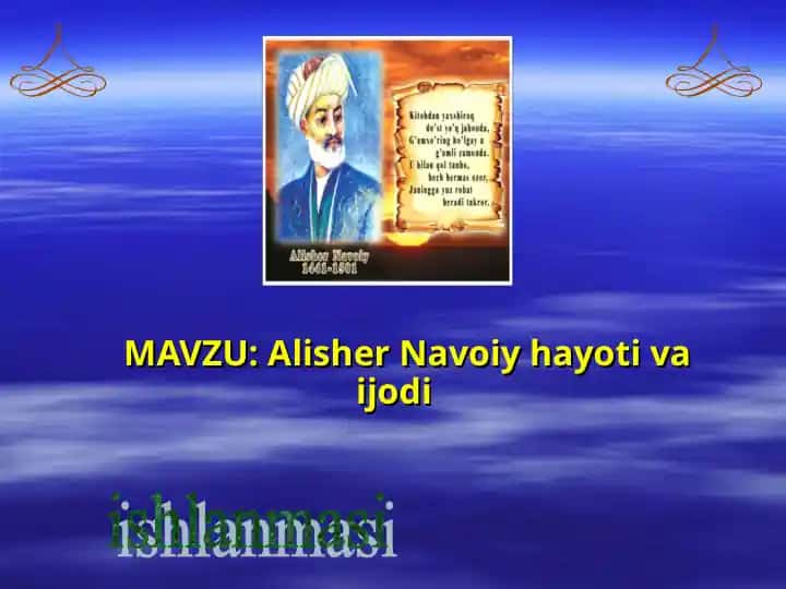 Alisher Navoiy hayoti va ijodi ishlanmasi