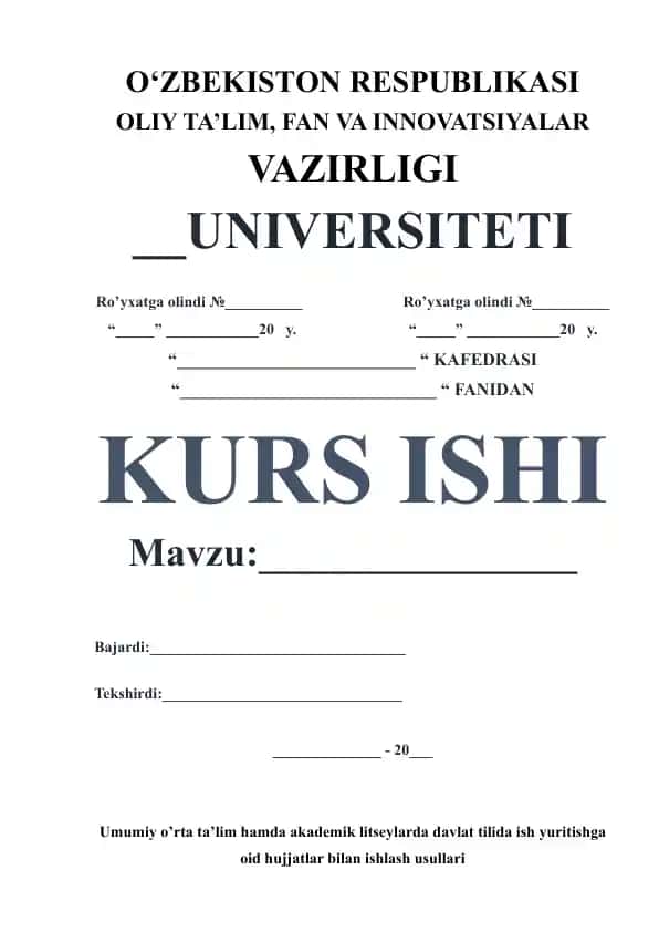 Kurs ishi: Umumiy o‘rta ta’lim va akademik litseylarda davlat tilida hujjat yuritish usullari