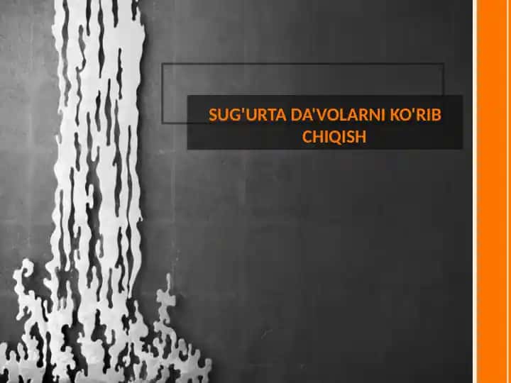 SUG'URTA DA'VOLARNI KO'RIB CHIQISH