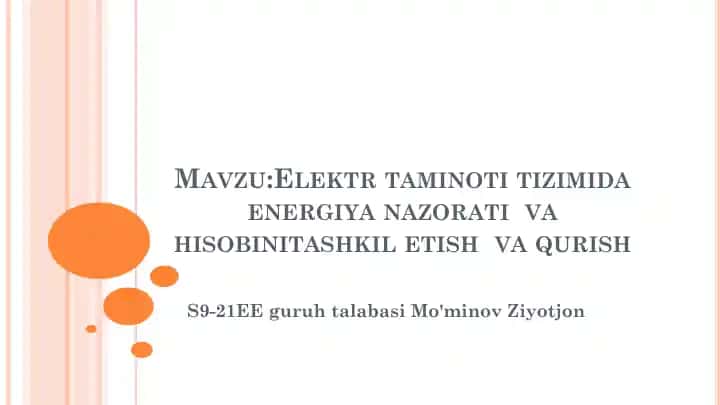 Elektr ta'minoti tizimi energiya nazorati va hisobini tashkil etish