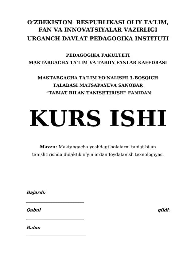 Maktabgacha yoshdagi bolalarni tabiat bilan tanishtirishda didaktik o‘yinlardan foydalanish texnologiyasi