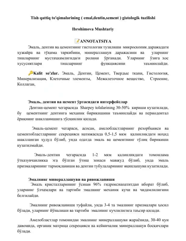 Tish qattiq to'qimalarining (emal, dentin, sement) gistologik tuzilishi