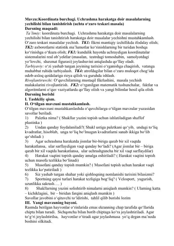 Koordinata burchagi. Uchrashma harakatga doir masalalarning yechilishi bilan tanishtirish (uchta o‘zaro teskari masala)