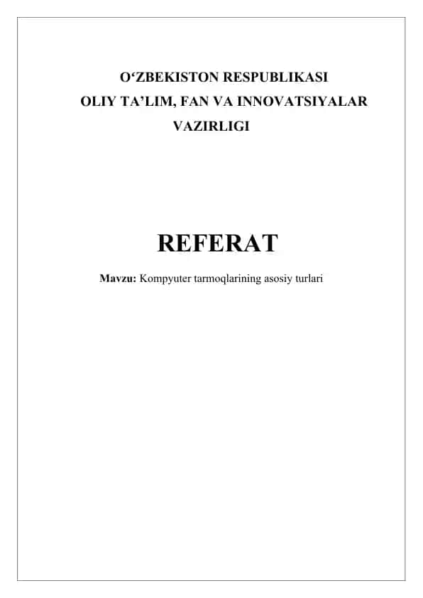 Kompyuter tarmoqlarining asosiy turlari