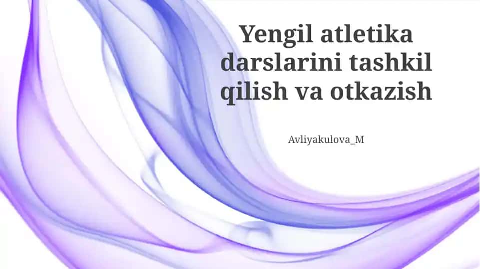 Yengil atletika darslarini tashkil qilish va otkazish
