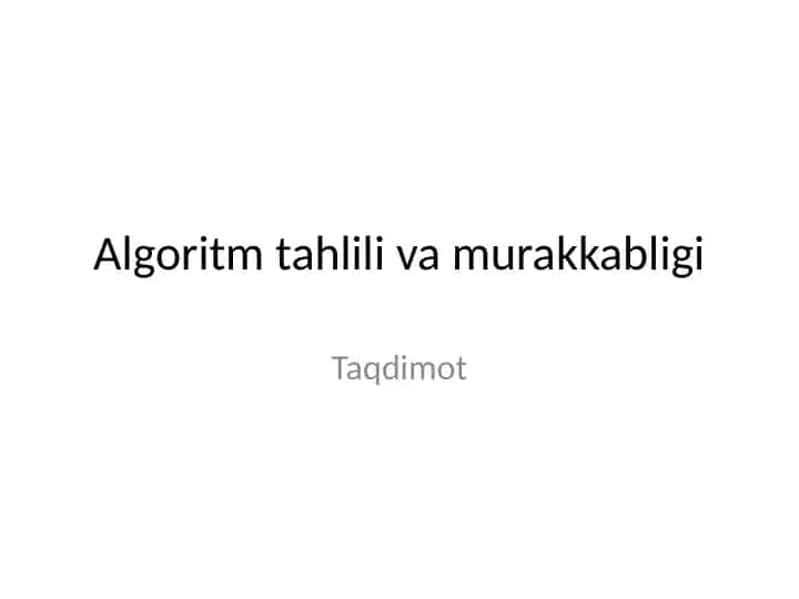 Algoritm tahlili va murakkabligi