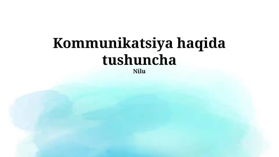 Kommunikatsiya haqida tushuncha