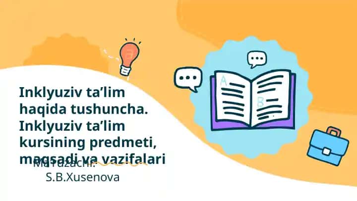 Inklyuziv ta’lim kursi: predmeti, maqsadi va vazifalari