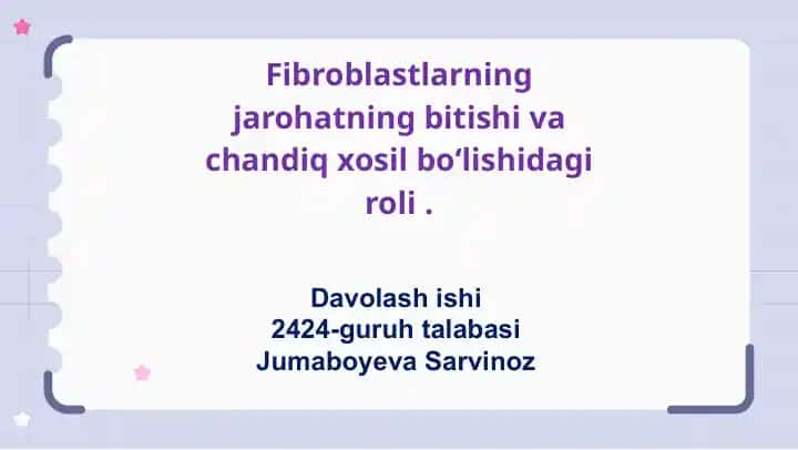 Fibroblastlarning jarohatning bitishi va chandiq xosil bo'lishida g'ijot.