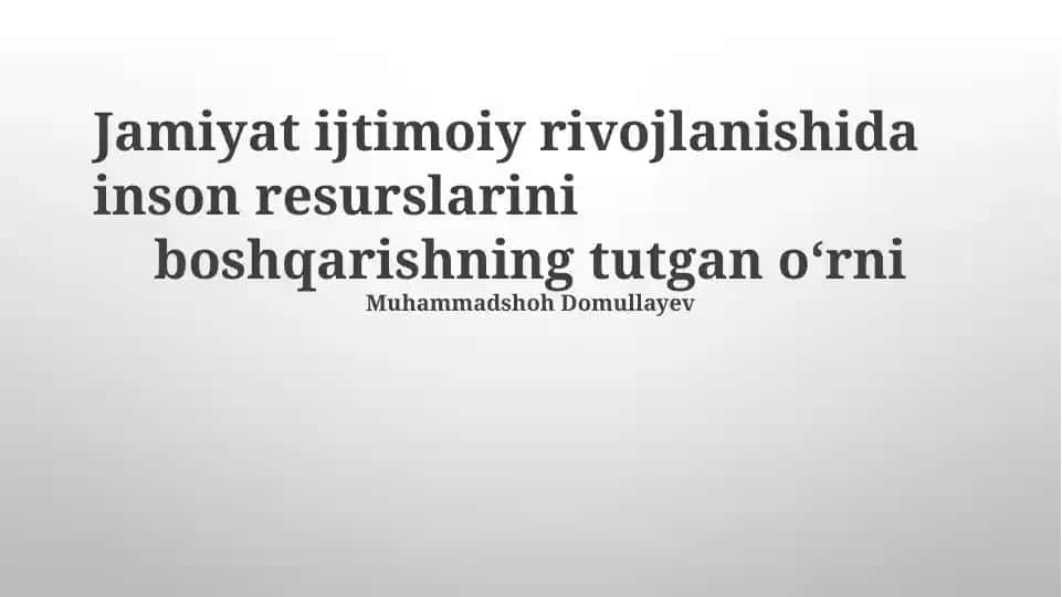 Inson resurslarini boshqarishning ijtimoiy rivojlanishdagi roli