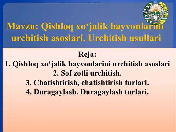 Qishloq xo‘jalik hayvonlarini urchitish asoslari