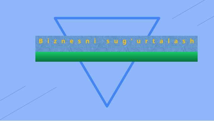 Biznesni sug’urtalash